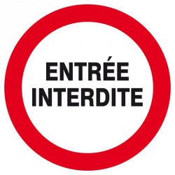 Panneau Disque "Entrée interdite"