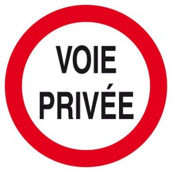 Panneau Disque "Voie privée circulation interdite"