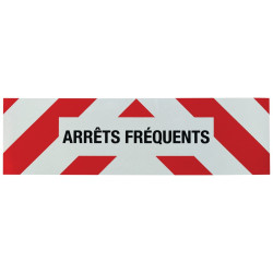 Panneau arrêts fréquents rétroréfléchissant